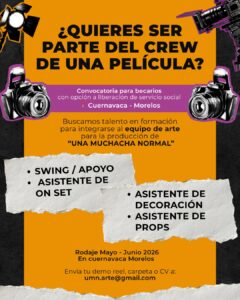 Morelos abre convocatoria para integrarse a la producción de la película “Una muchacha normal”