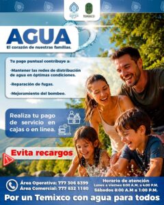 Tu pago puntual fortalece el servicio de agua potable en Temixco  Ayúdanos a mantener y mejorar el servicio de agua potable en nuestro municipio